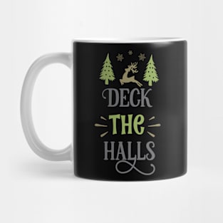 Deck the halls Mug